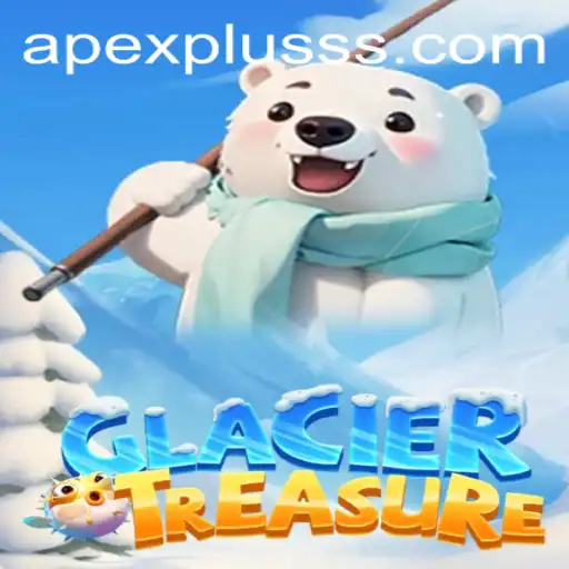 Discover the Icy Adventures of GlacierTreasure: The Next ApexPlus Experience