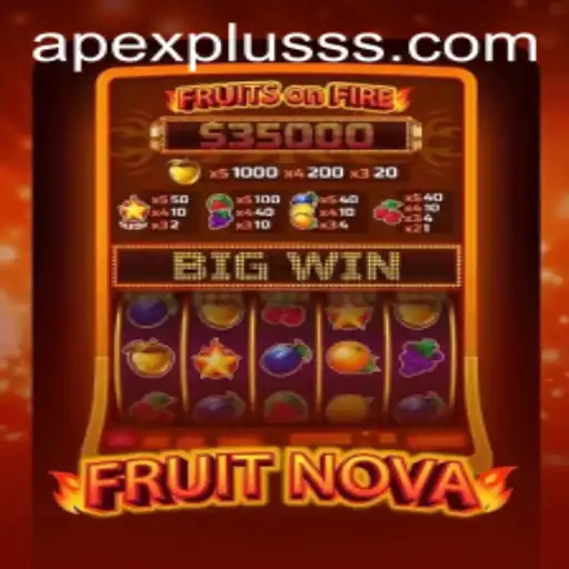 Exploring the Exciting World of FruitNova: The Ultimate Gaming Experience with ApexPlus