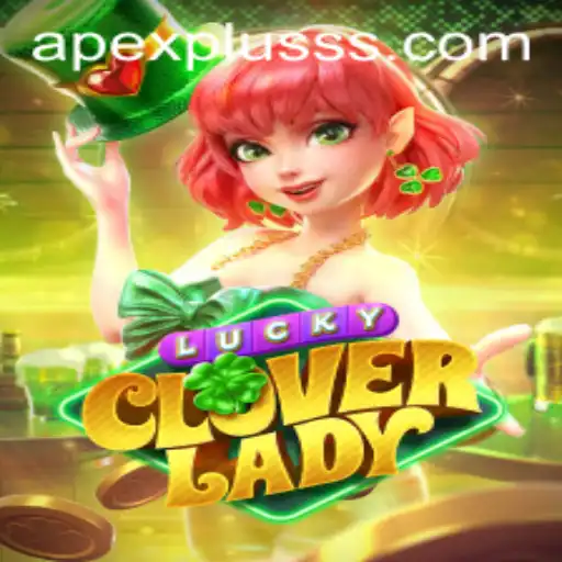 Unveiling LuckyCloverLady: The ApexPlus Experience